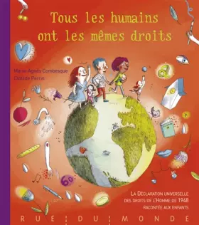 Couverture du produit · Tous les humains ont les mêmes droits : La Déclaration universelle des droits de l'Homme de 1948 racontée aux enfants