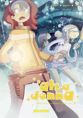 Couverture du produit · Alta Donna - tome 3 - Même pour une rêveuse comme moi...