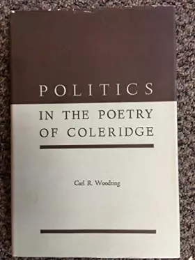 Couverture du produit · Politics in the Poetry of Coleridge