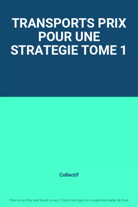 Couverture du produit · TRANSPORTS PRIX POUR UNE STRATEGIE TOME 1
