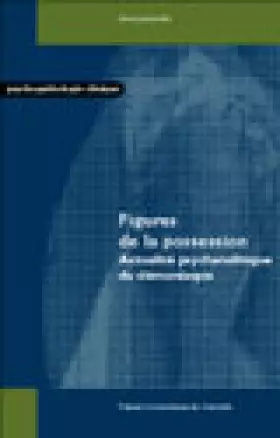 Couverture du produit · FIGURES DE LA POSSESSION-ACTUALITE PSYCHANALYTIQUE...