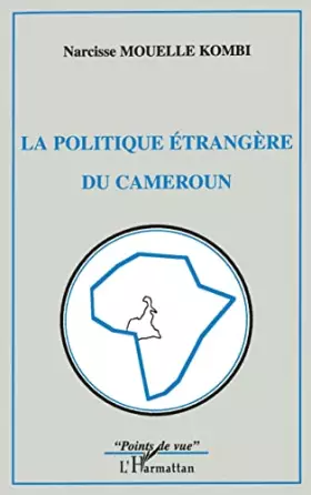 Couverture du produit · Politique étrangère du cameroun (la)
