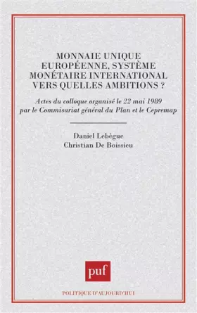 Couverture du produit · Monnaie unique européenne, système monétaire international