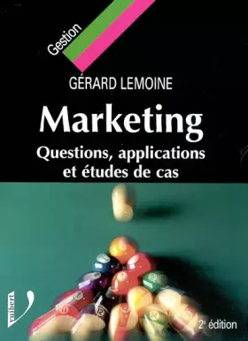 Couverture du produit · Marketing : Questions, explications et études de cas