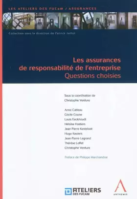 Couverture du produit · LES ASSURANCES DE RESPONSABILITÉ DE L'ENTREPRISE: QUESTIONS CHOISIES
