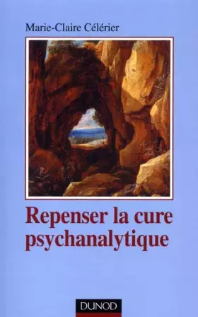 Couverture du produit · Repenser la cure psychanalytique