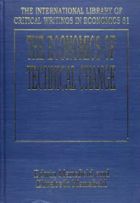 Couverture du produit · THE ECONOMICS OF TECHNICAL CHANGE (The International Library of Critical Writings in Economics series, 31)