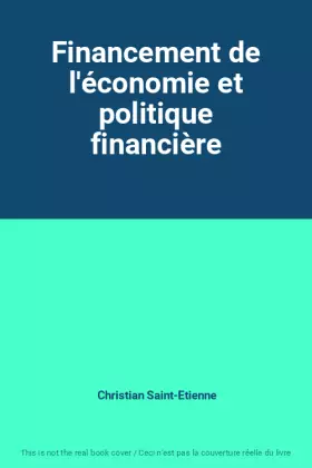 Couverture du produit · Financement de l'économie et politique financière