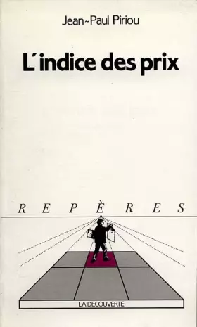 Couverture du produit · Lindice des prix (Collection Repères)