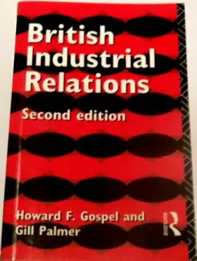 Couverture du produit · British Industrial Relations (2nd Edition)
