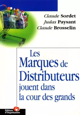 Couverture du produit · Les Marques de distributeurs jouent dans la cour des grands