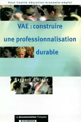 Couverture du produit · VAE : construire une professionalisation durable : Rapport d'étape
