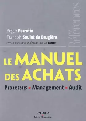 Couverture du produit · Le manuel des achats: Processus - Management - Audit