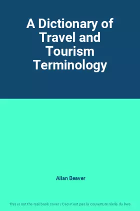 Couverture du produit · A Dictionary of Travel and Tourism Terminology