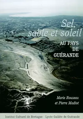 Couverture du produit · Sel, sable et soleil : Au pays de Guérande