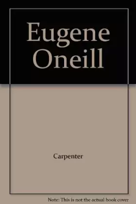 Couverture du produit · Eugene Oneill