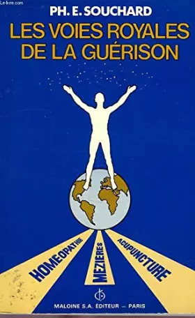 Couverture du produit · LES VOIES ROYALES DE LA GUERISON.