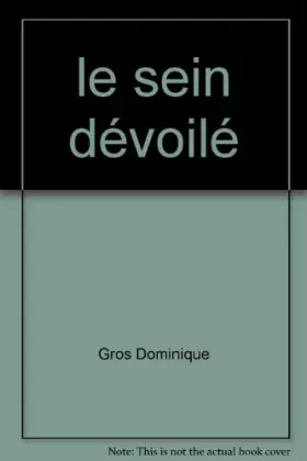 Couverture du produit · Le sein dévoilé