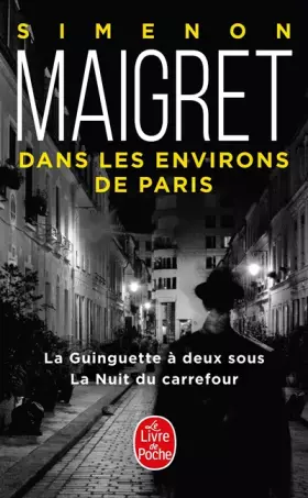 Couverture du produit · Maigret dans les environs de Paris (2 titres)