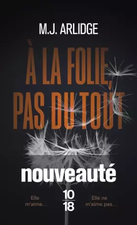 Couverture du produit · A la folie, pas du tout (07)