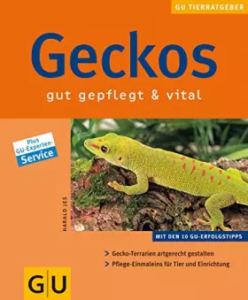 Couverture du produit · Geckos gut gepflegt & vital