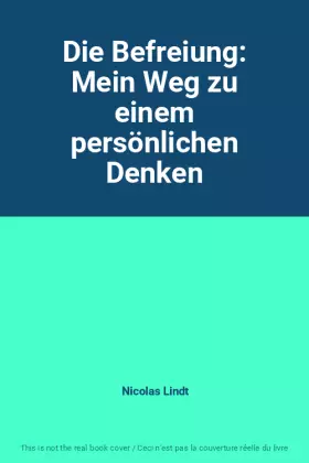 Couverture du produit · Die Befreiung: Mein Weg zu einem persönlichen Denken