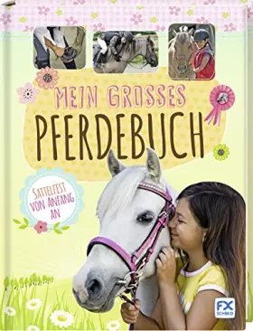 Couverture du produit · Mein großes Pferdebuch: Sattelfest von Anfang an