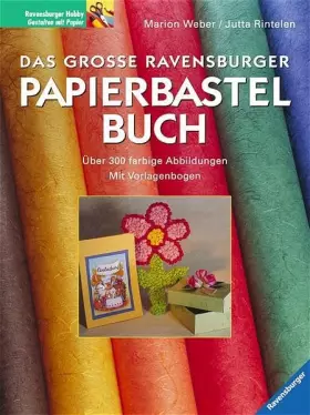 Couverture du produit · Das grosse Ravensburger Papierbastelbuch