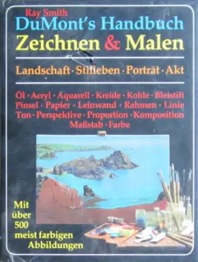 Couverture du produit · DuMont's Handbuch Zeichnen & Malen: Landschaft - Stilleben - Porträt - Akt