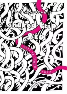 Couverture du produit · Snaked Trip and Co, vers la ligne rose