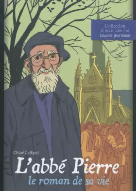 Couverture du produit · ABBE PIERRE (L') - LE ROMAN DE SA VIE