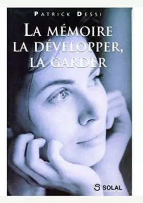 Couverture du produit · La mémoire la développer la garder