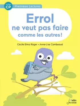 Couverture du produit · Errol ne veut pas faire comme les autres - Milieu CP: Premières Lectures