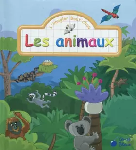 Couverture du produit · Animaux (les) (les Imagiers Bout'Chou)