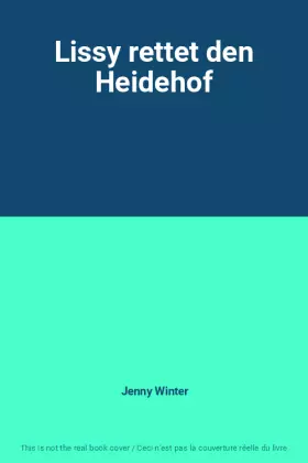 Couverture du produit · Lissy rettet den Heidehof