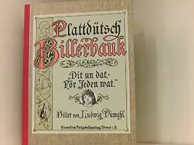 Couverture du produit · Plattdütsch Billerbauk. Dit un dat - för jeden wat