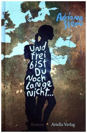 Couverture du produit · Und frei bist Du noch lange nicht: Roman