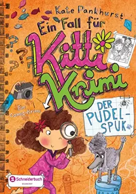 Couverture du produit · Ein Fall für Kitti Krimi, Band 04: Der Pudel-Spuk