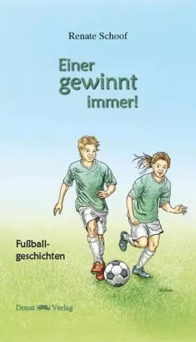 Couverture du produit · Einer gewinnt immer!: Fußballgeschichten