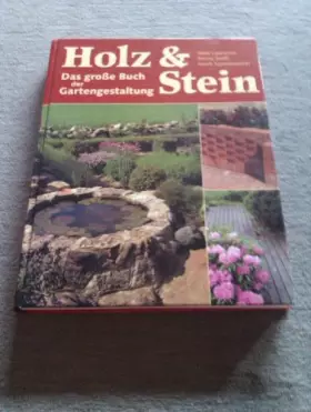 Couverture du produit · Holz & Stein. Das Große Buch Der Gartengestaltung