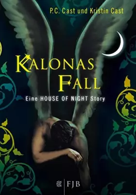 Couverture du produit · Kalonas Fall: Eine House of Night Story