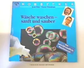 Couverture du produit · Hobbythek Wäsche waschen, sanft und sauber. Das umweltfreundliche Waschkonzept