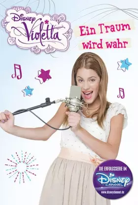 Couverture du produit · Disney Violetta - Ein Traum wird wahr: Band 4