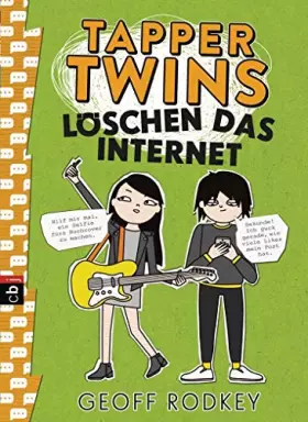 Couverture du produit · Tapper Twins - Löschen das Internet (Die Tapper Twins-Reihe, Band 4)