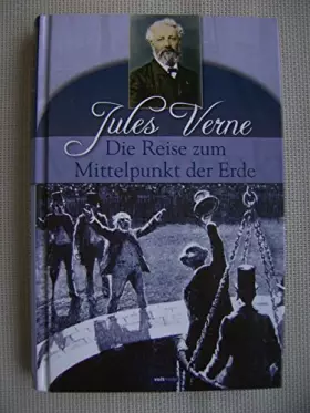 Couverture du produit · Die Reise zum Mittelpunkt der Erde.
