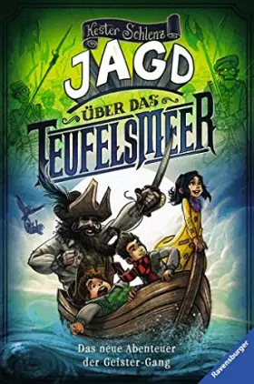 Couverture du produit · Geister-Gang 02: Jagd über das Teufelsmeer. Das neue Abenteuer der Geister-Gang