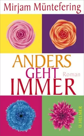 Couverture du produit · Anders geht immer: Roman
