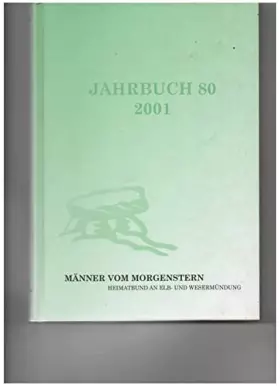 Couverture du produit · Jahrbuch der Männer vom Morgenstern 80 2001: Heimatbund an Elb- und Wesermündung e. V.