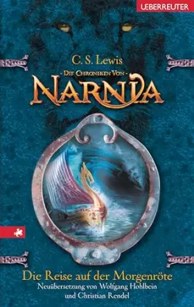 Couverture du produit · Die Chroniken von Narnia 5: Die Reise auf der Morgenröte