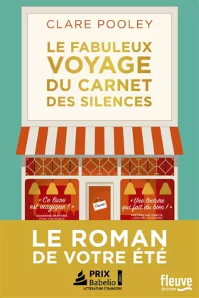 Couverture du produit · Le Fabuleux Voyage du carnet des silences: Le roman de votre été - Prix Babelio 2021